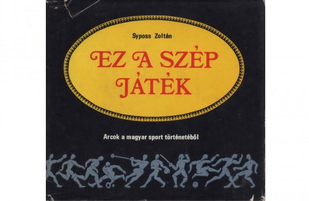 Syposs Zoltn: EZ A Szp Jtk