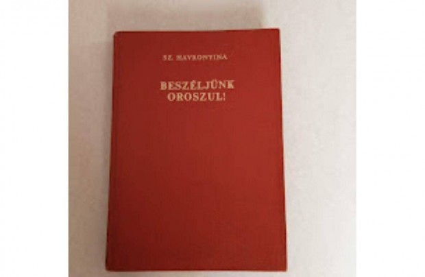 Sz.Havrovnyina: Beszljnk oroszul nyelvknyv