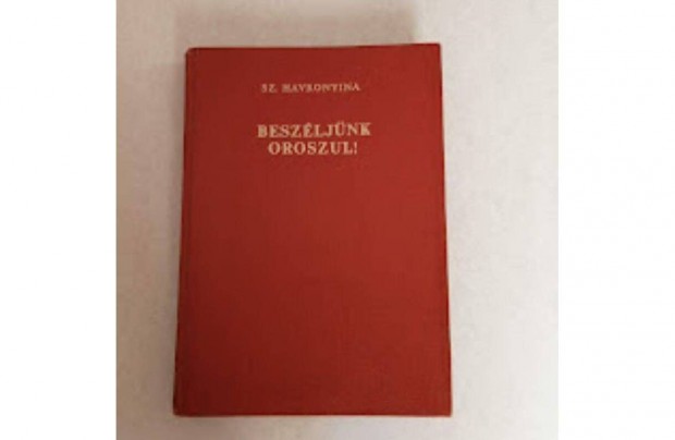 Sz.Havrovnyina : Beszljnk oroszul 3. kiads