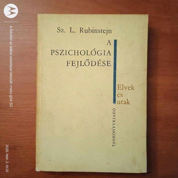 Sz. L. Rubinstejn - A pszicholgia fejldse; Elvek s utak