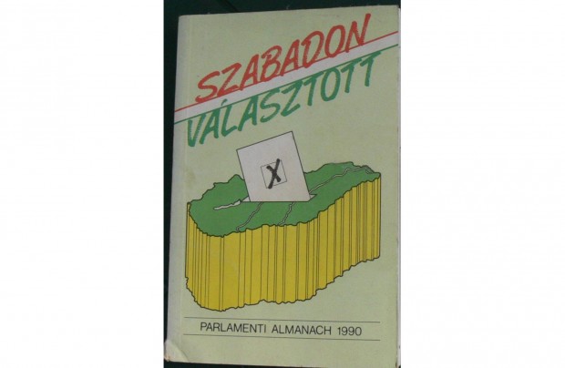 Szabadon vlasztott - Parlamenti almanach 1990