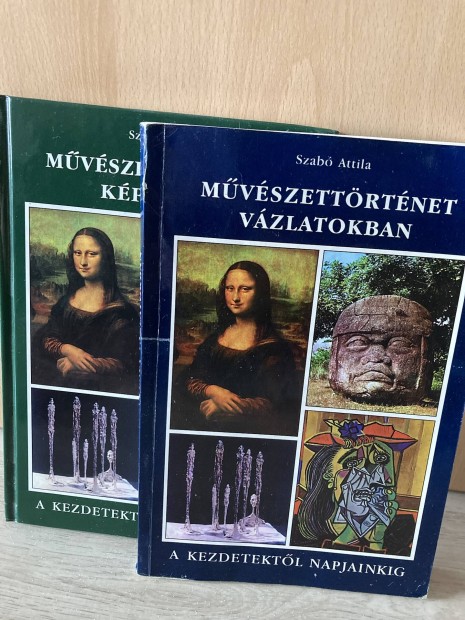 Szabó Attila Művészettörténet Vázlatokban és Képekben