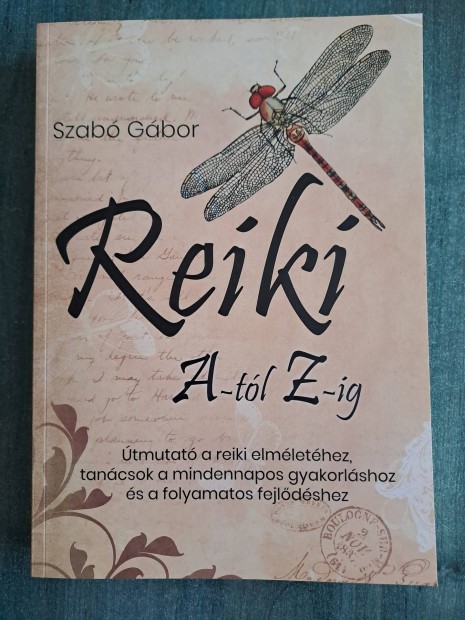 Szab Gbor-Reiki A-tl Z-ig