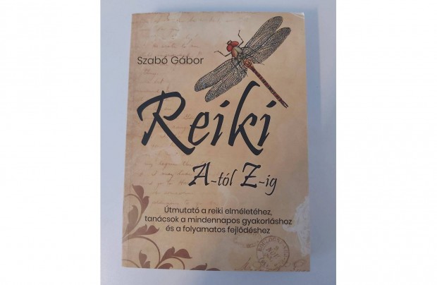 Szab Gbor: Reiki A-tl Z-ig