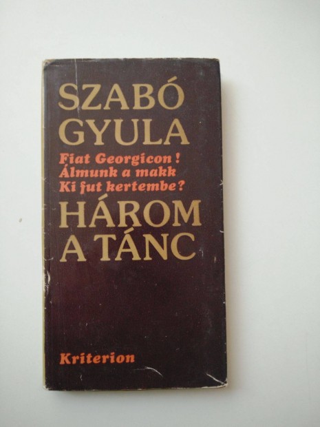 Szab Gyula - Hrom a tnc