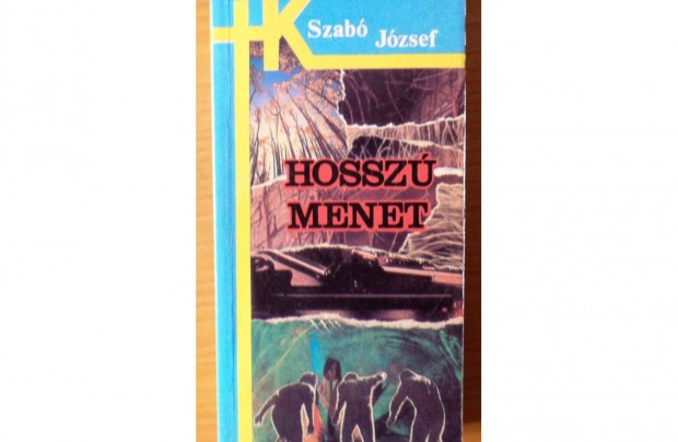 Szab Jzsef: Hossz menet - dediklt