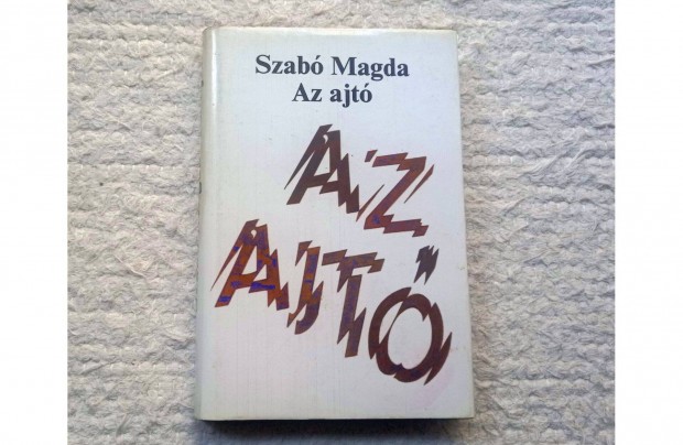 Szabó Magda: Az ajtó (regény) * Magvető Könyvkiadó; Majdnem új példány