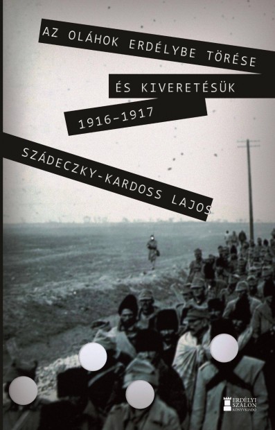 Szdeczky-Kardoss Lajos: Az olhok Erdlybe trse s kiveretsk