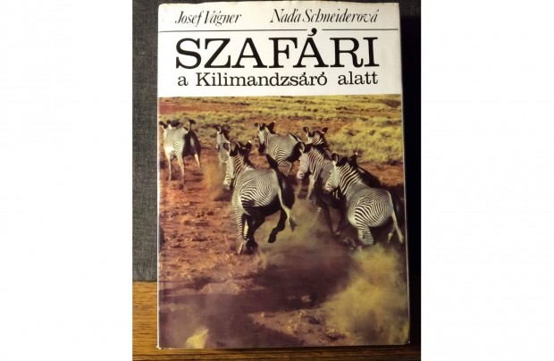 Szafari a Kilimandzsr alatt Josef Vagner