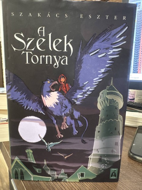 Szakcs Eszter A szelek tornya