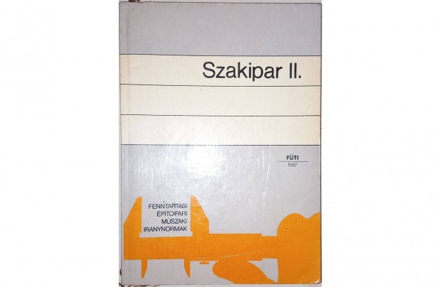 Szakipar II. - Fenntartsi ptipari mszaki irnynormk