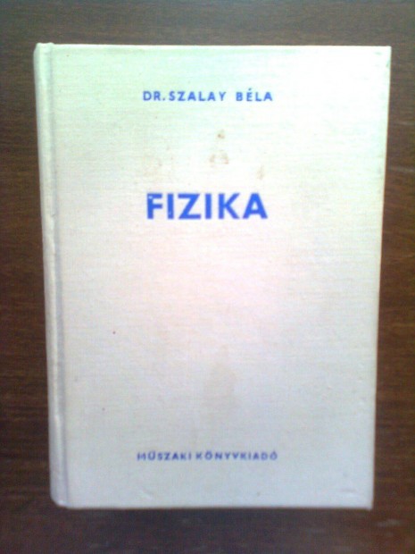 Szalay Bla: Fizika