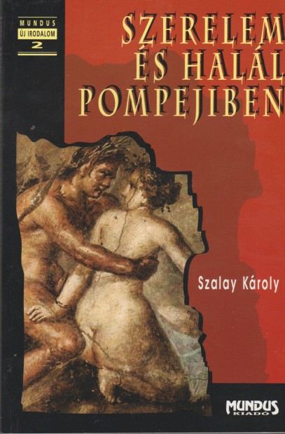 Szalay Kroly: Szerelem s hall Pompejiben