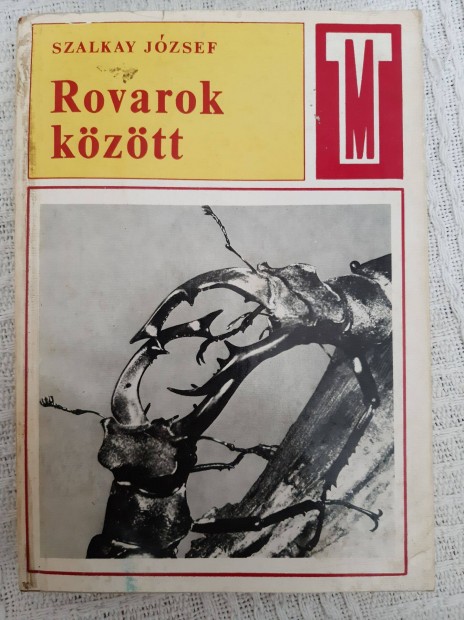 Szalkay Jzsef: Rovarok kztt