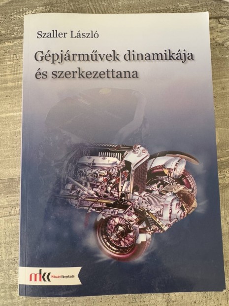 Szaller Lszl - Gpjrmvek dinamikja s szerkezettana