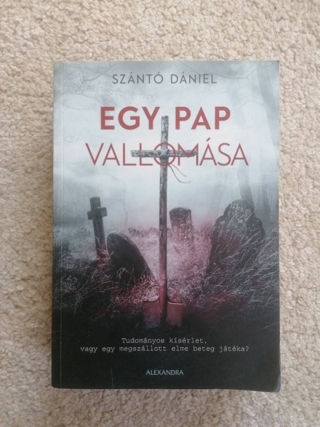 Sznt Dniel: Egy pap vallomsa