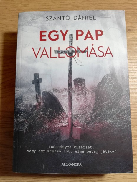 Sznt Dniel : Egy pap vallomsa 