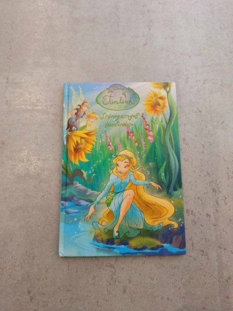 Szárnyaszegett tündérmese (Disney könyv)