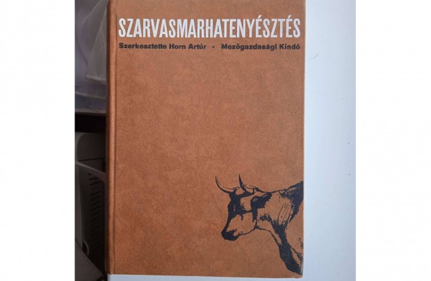 Szarvasmarhatenyszts -Dr. Horn Artr , Mg-i knyvkiad