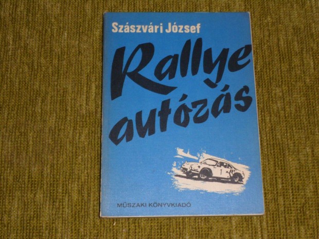 Szszvri Jzsef: Rallye autzs 1980