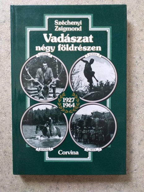 Szchenyi Zsigmond: Vadszat ngy fldrszen 