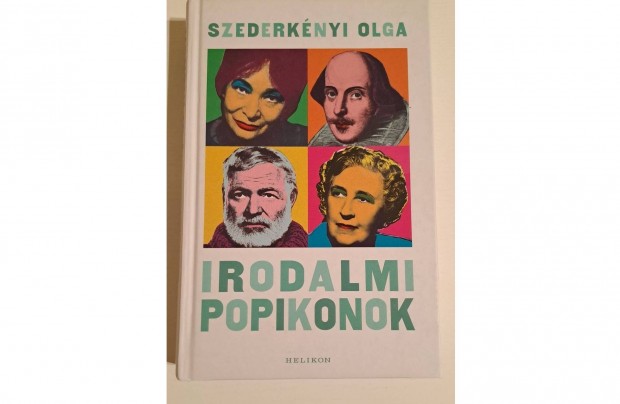 Szederknyi Olga: Irodalmi popikonok