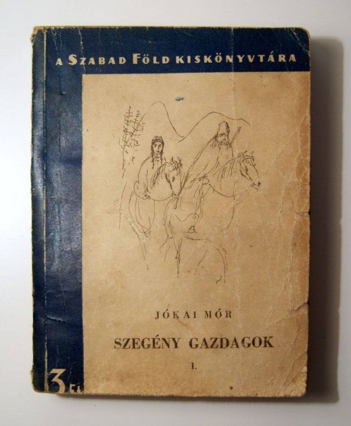 Szegny Gazdagok I. (Jkai Mr) 1957 (3kp+tartalom)