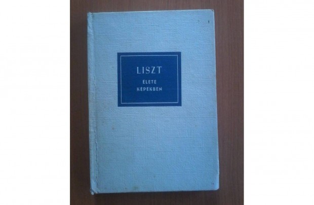 Szelnyi Istvn: Liszt lete kpekben