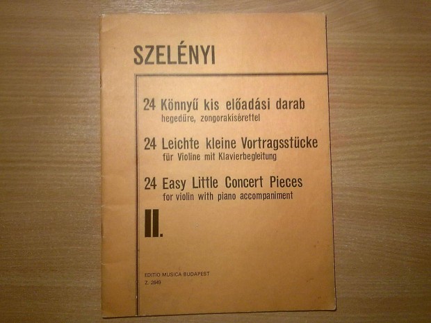 Szelnyi - 24 Knny kis eladsi darab hegedre, zongoraksrettel