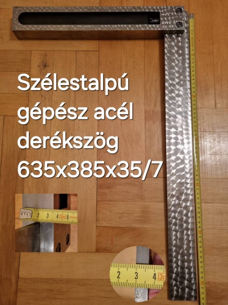 Széles talpú acél gépész derékszög 635x385 mm