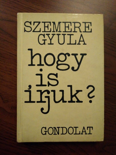 Szemere Gyula - Hogy is rjuk?