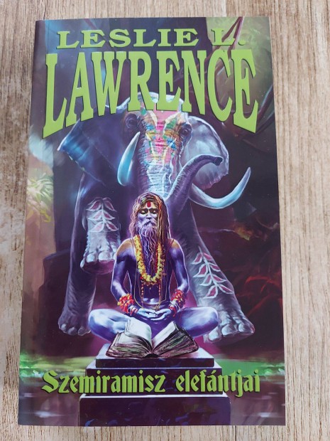 Szemiramisz elefntjai - Leslie L. Lawrence