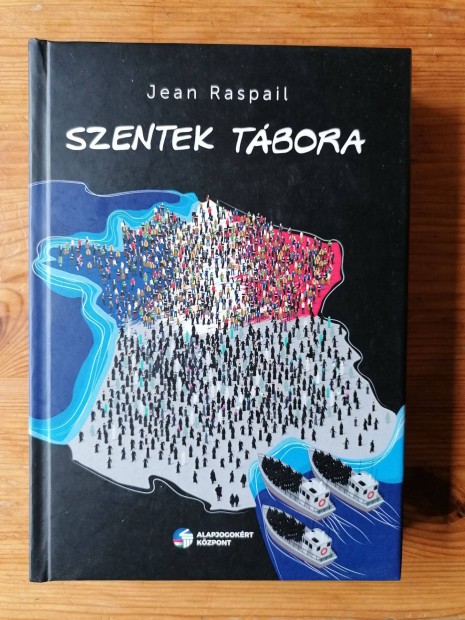 Szentek tbora Jean Raspail knyv