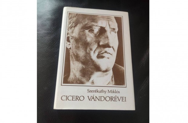 Szentkuthy Mikls : Cicero vandorvei
