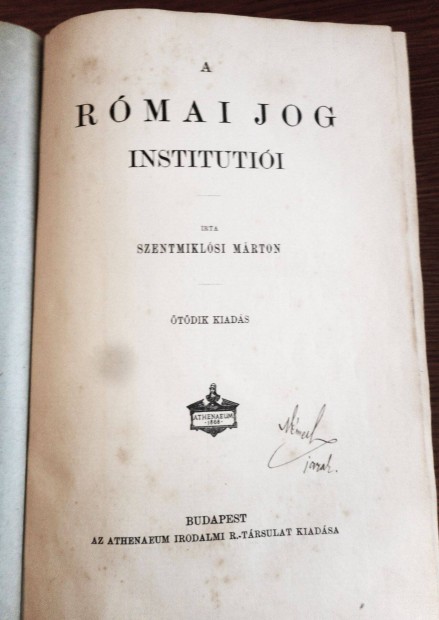 Szentmiklsi Mrton: A rmai jog institutii (cca.1920)