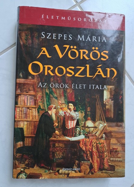 Szepes Mria: A Vrs Oroszln