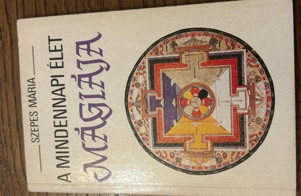 Szepes Mária- A mindennapi élet mágiája