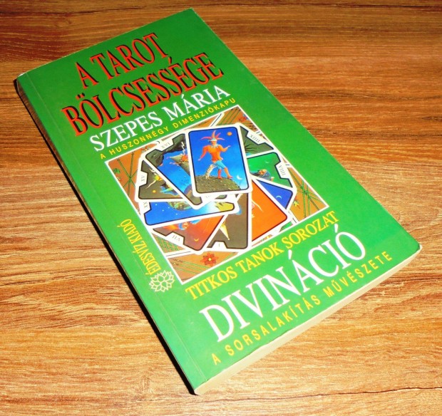 Szepes Mria: A tarot blcessge - Divinci (A sorsalakts mvszete