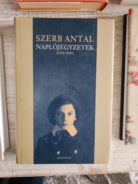 Szerb Antal Napljegyzetek 1914-1943