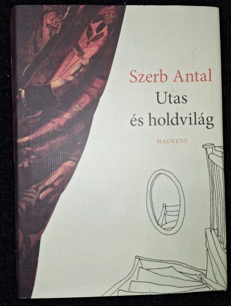 Szerb Antal: Utas s holdvilg