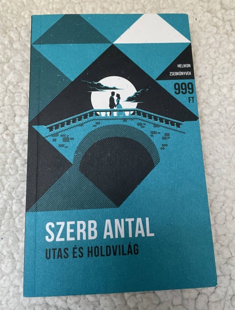 Szerb Antal: Utas s holdvilg