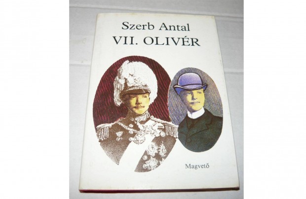 Szerb Antal - VII. Olivr - Magvet - 1982