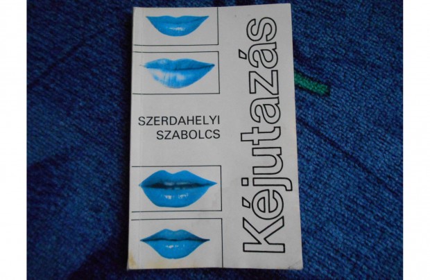 Szerdahelyi Szabolcs: Kjutazs