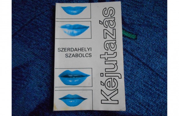 Szerdahelyi Szabolcs: Kjutazs