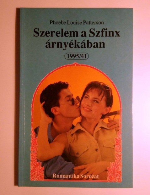 Szerelem a Szfinx rnykban (Phoebe Louise Patterson) 1995 (6kp+tart