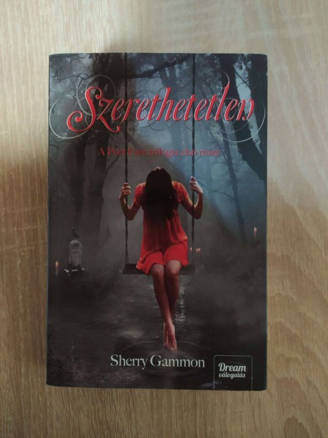 Szerethetetlen - Sherry Gammon