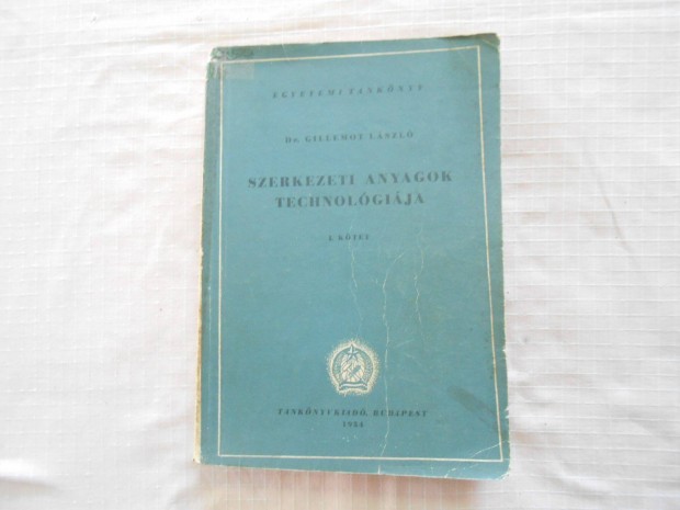 Szerkezeti anyagok technolgija 1954