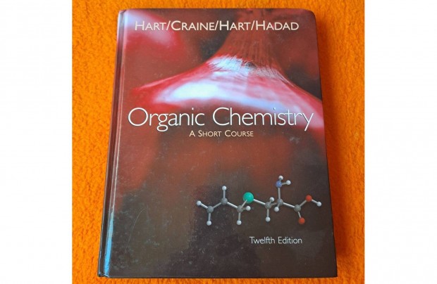 Szerves kmia - Organic Chemestry A Short Course - Harald Hart