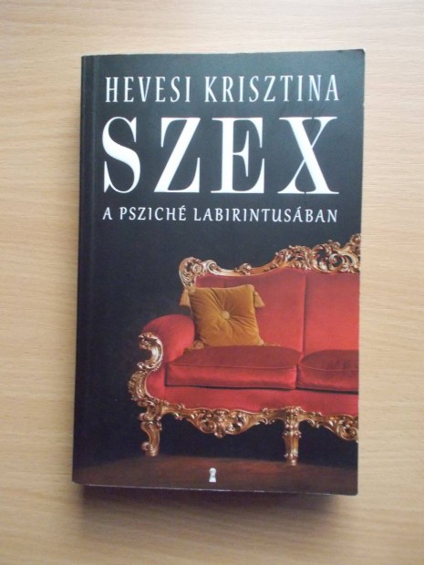 Szex - A pszich labirintusban, Hevesi Kriszta