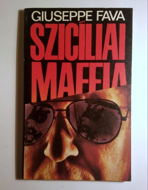 Szicliai Maffia (Giuseppe Fava) 1985 (8kp+tartalom)